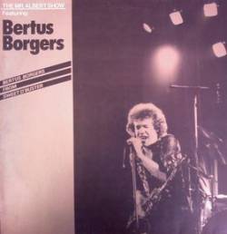 Mr. Albert Show Featuring Bertus Borgers
